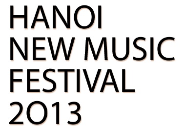 Hanoi New Music Festival 2013